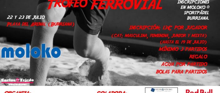 V TORNEO PÁDEL PLAYA TROFEO FERROVIAL – 22 Y 23 DE JULIO – Con la colaboración del Club Náutico Burriana